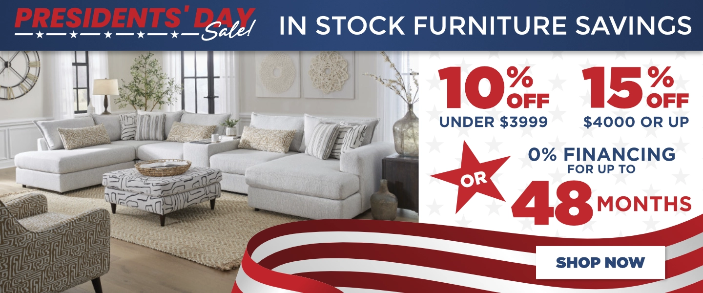 President's Day In-Stock Furniture Sale!